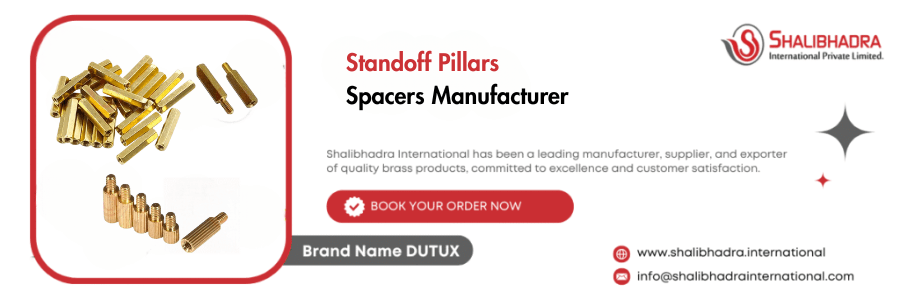 Standoff Pillars Spacers Manufacturer