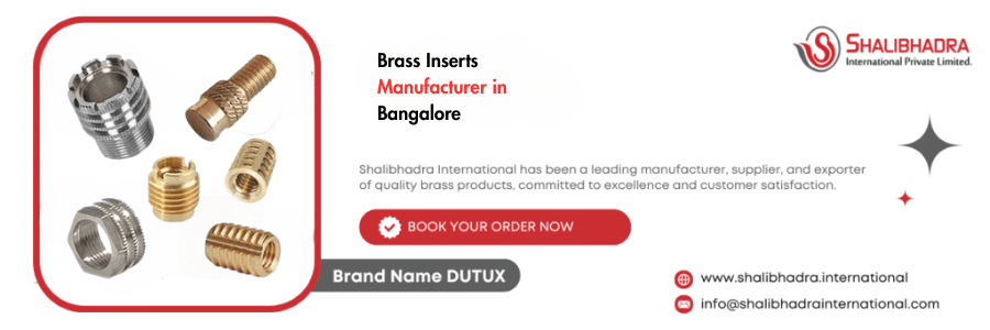 Brass Inserts Manufacturer in Bangalore