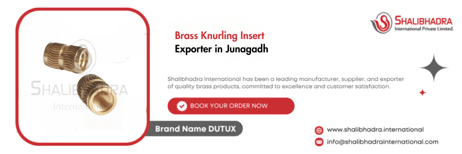 Brass Knurling Insert Exporter in Junagadh