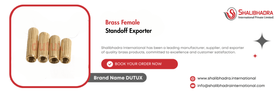 Brass Female Standoff Exporter