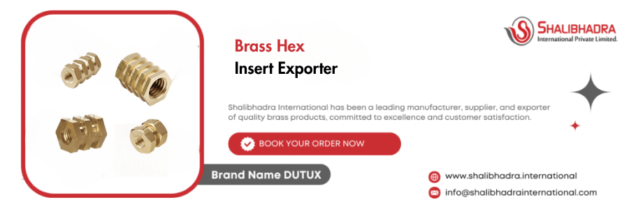 Brass Hex Insert Exporter