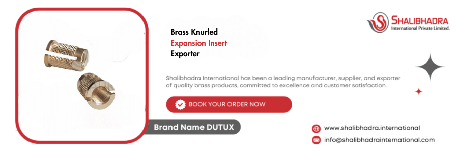 Brass Knurled Expansion Insert Exporter